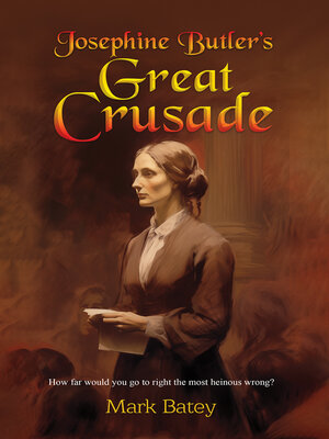 cover image of Josephine Butler's Great Crusade